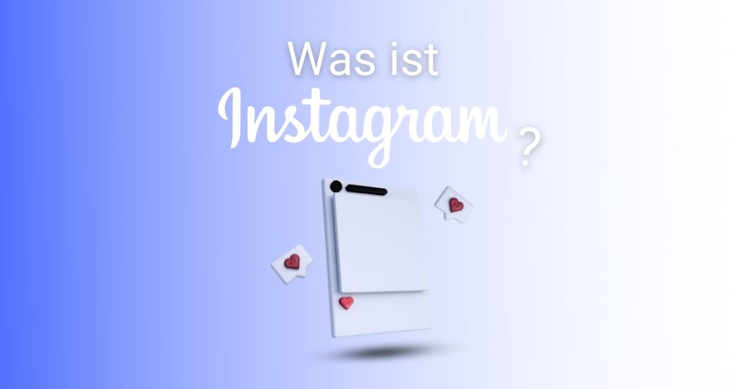 Instagram Grafik: Was ist Instagram?