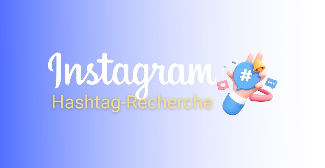Grafik: Instagram Hashtags